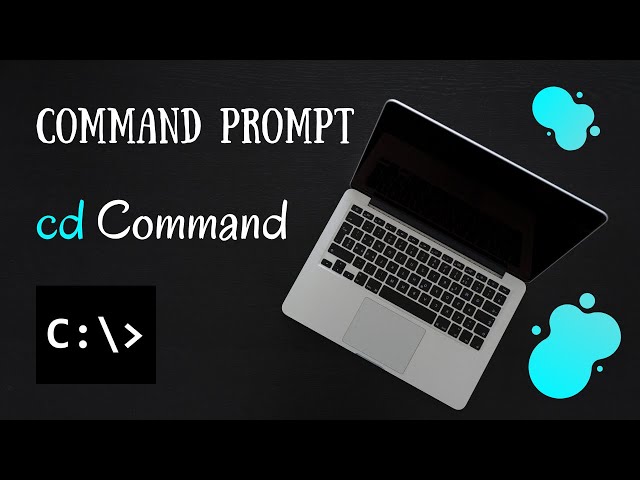 cd Command - Change Directory | Command Prompt class=