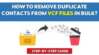 How to Remove Duplicate Contacts from VCF Files in Bulk | Step by Step screenshot 4