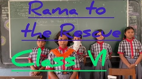 Rama to the Rescue👮‍♂️🚔😎|Class 6|Dramatization by KV students