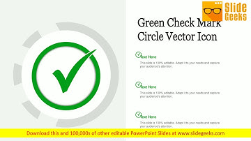 Green Check Mark Circle Vector Icon Ppt Powerpoint Presentation Infographic Template Background Desi