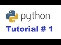 Python Tutorial for Beginners 1 - Introduction to Python (For Absolute Beginners)