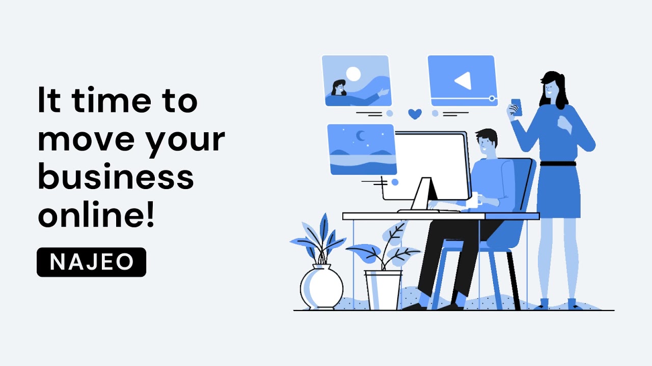 Its time to move you business online! | NAJEO |