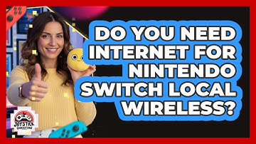 Do You Need Internet For Nintendo Switch Local Wireless?