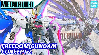 (METAL BUILD) 自由の翼 !!! フリーダムガンダム CONCEPT2 / FREEDOM GUNDAM CONCEPT 2　#SEED #SEEDDESTINY #SEEDFREEDOM