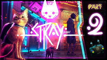 Stray Walkthrough 100% Gameplay Part 2 (PS5) No Commentary