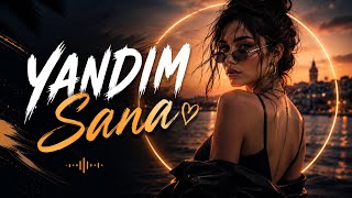 Yandım Sana ❤️ Turkish Melodic Afro House 2026