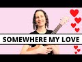 3 Beautiful Ways to Play Somewhere My Love (Lara's Theme) - Easy Ukulele Strumming to Fingerpicking