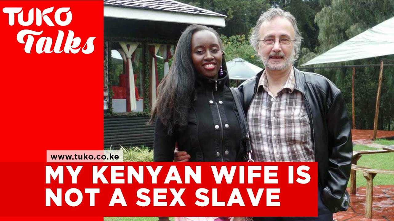 My Kenyan wife is not a sex slave and she will not put my body in a septic tank Tuko Talks image