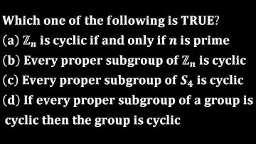 subgroups of a cyclic group iit jam 2018 group theory engineering mathematics
