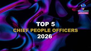 Official Brilliance Awards Top 5 Chief People Officers 2026