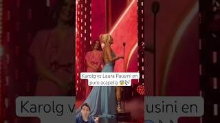 Laura Pausini vs Karolg cantando en puro acapella #karolg #laurapausini #acapella #music