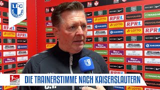 „Es ist eine sehr ärgerliche Niederlage.“ | Trainerstimme dem Spiel beim 1. FC Kaiserslautern