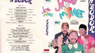 D'Bodor - Jambu Monyet (Cipt. Yan Asmi)