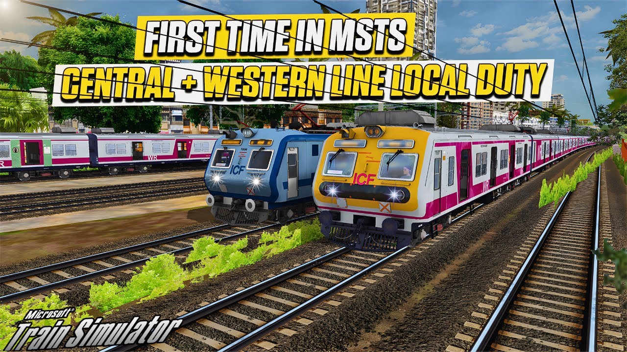 MSTS l PART 2 l CHURCHGATE GOREGAON CENTRAL RAILWAY + WESTERN RAILWAY ...