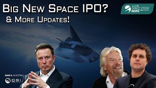 Sierra Space Mulls IPO, Rocket Lab Updates, SpaceX Starship Cost Study & More - Space Stock Updates