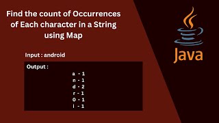 Celebrity Find the Count of Occurrences of Each Character in a String using Map. Wealth