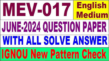 MEV 017 Previous Year Question Paper June 2024 in English | mev 017 important question with answer