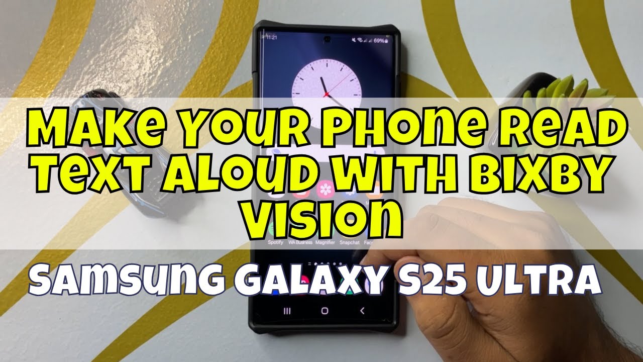samsung-s25-ultra-make-your-phone-read-text-aloud-with-bixby-vision