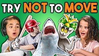 KIDS REACT TO TRY NOT TO MOVE CHALLENGE