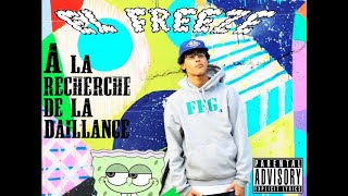 À la recherche de la daillance (Freeze Corleone/2011/Album Complet)