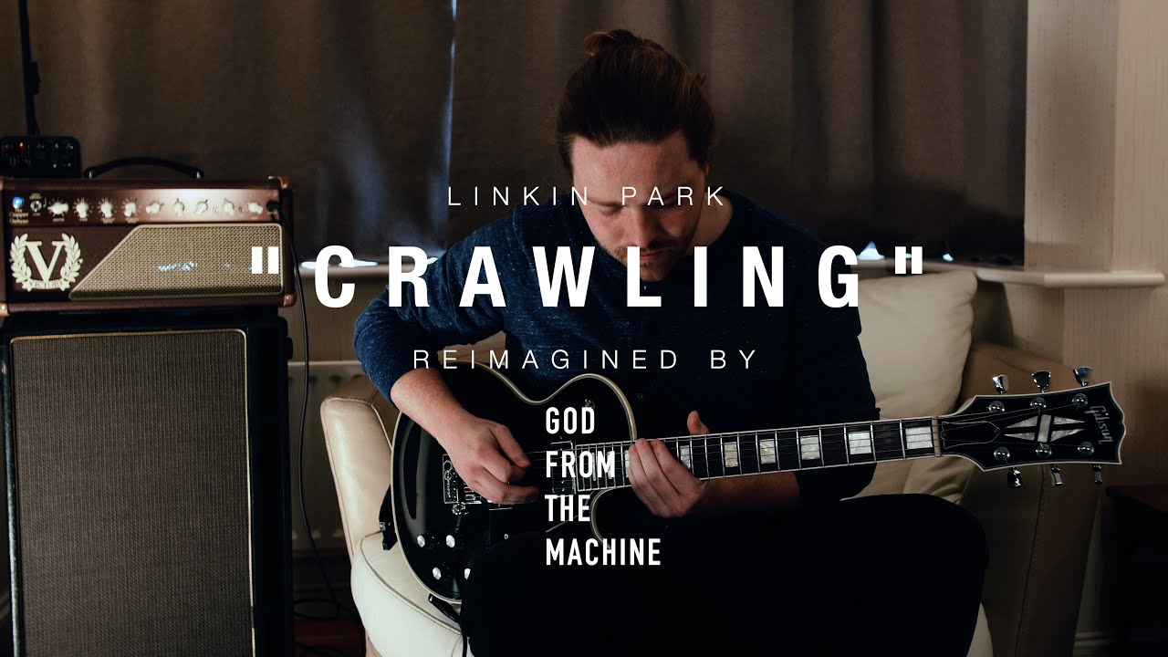 Linkin Park "Crawling" (Reimagined)