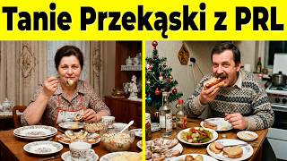 10 Bieda-Przekąsek z PRL, Które Szokują Do Dziś!