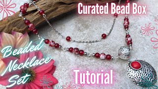 Beaded Necklace Set Tutorial - Curated Bead Box - September 2021
