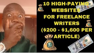 10 High-Paying Websites for Freelance Writers ($200 - $1,600 Per Article)
