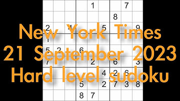 Sudoku solution New York Times 21 September 2023 Hard level