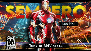 SEMPERO ~ Iron Man Tony in AMV style [MMV/Edit] 4k? + Free Preset 😉
