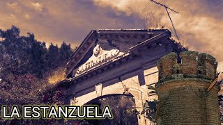 LA OLVIDADA EX HACIENDA LA ESTANZUELA Y SUS RUINAS
