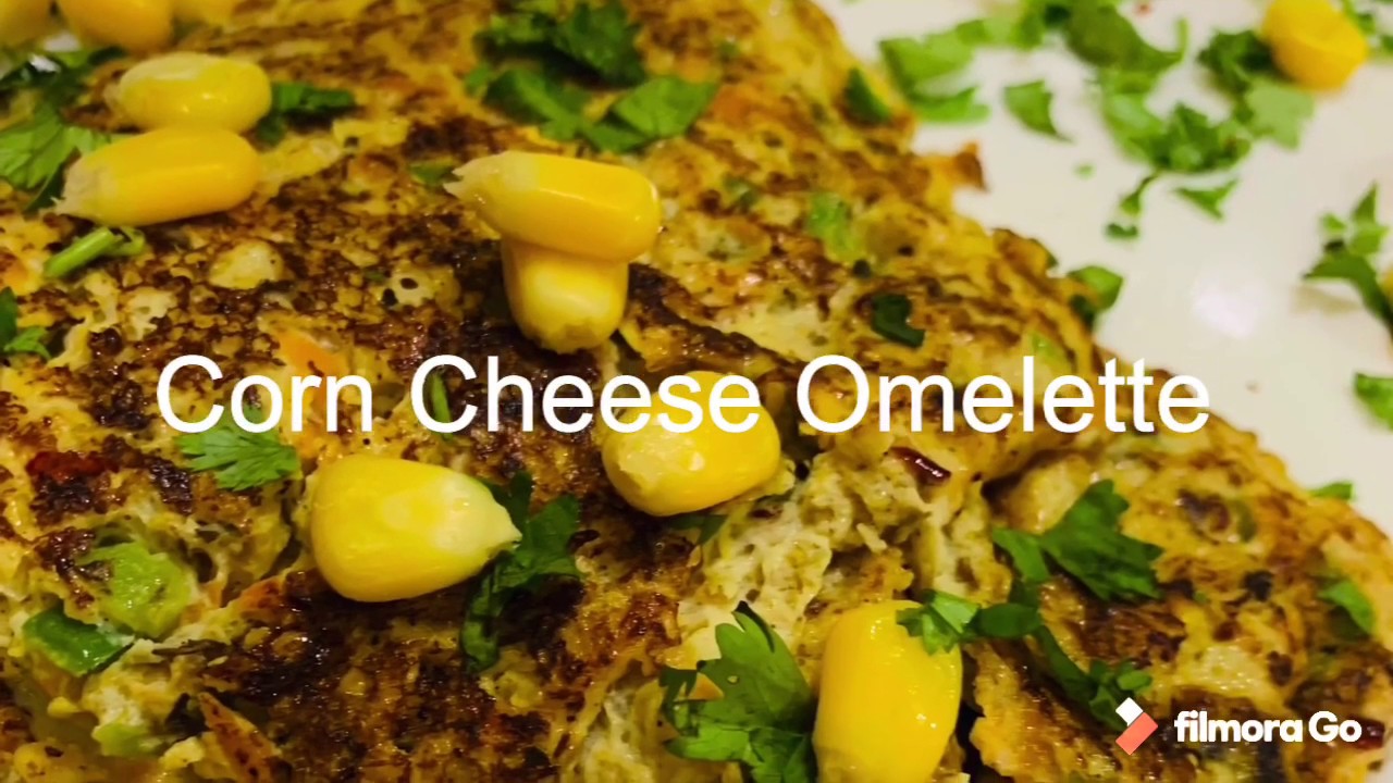 Cheese Corn Omelette Easy Breakfast Recipe Egg Recipes Corns