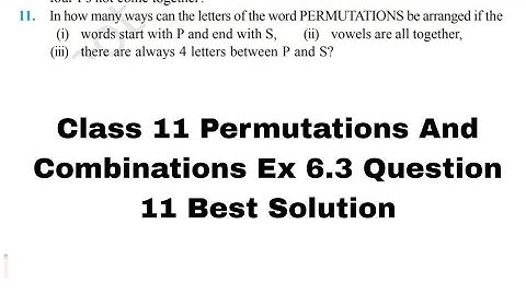 Class 11 || Permutations And Combinations || Ex 6.3 Q11 #class11maths #permutationsclass11