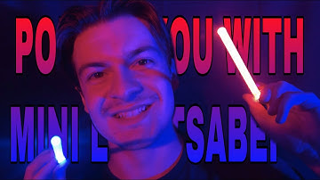 [ASMR] Poking You With Mini Lightsabers