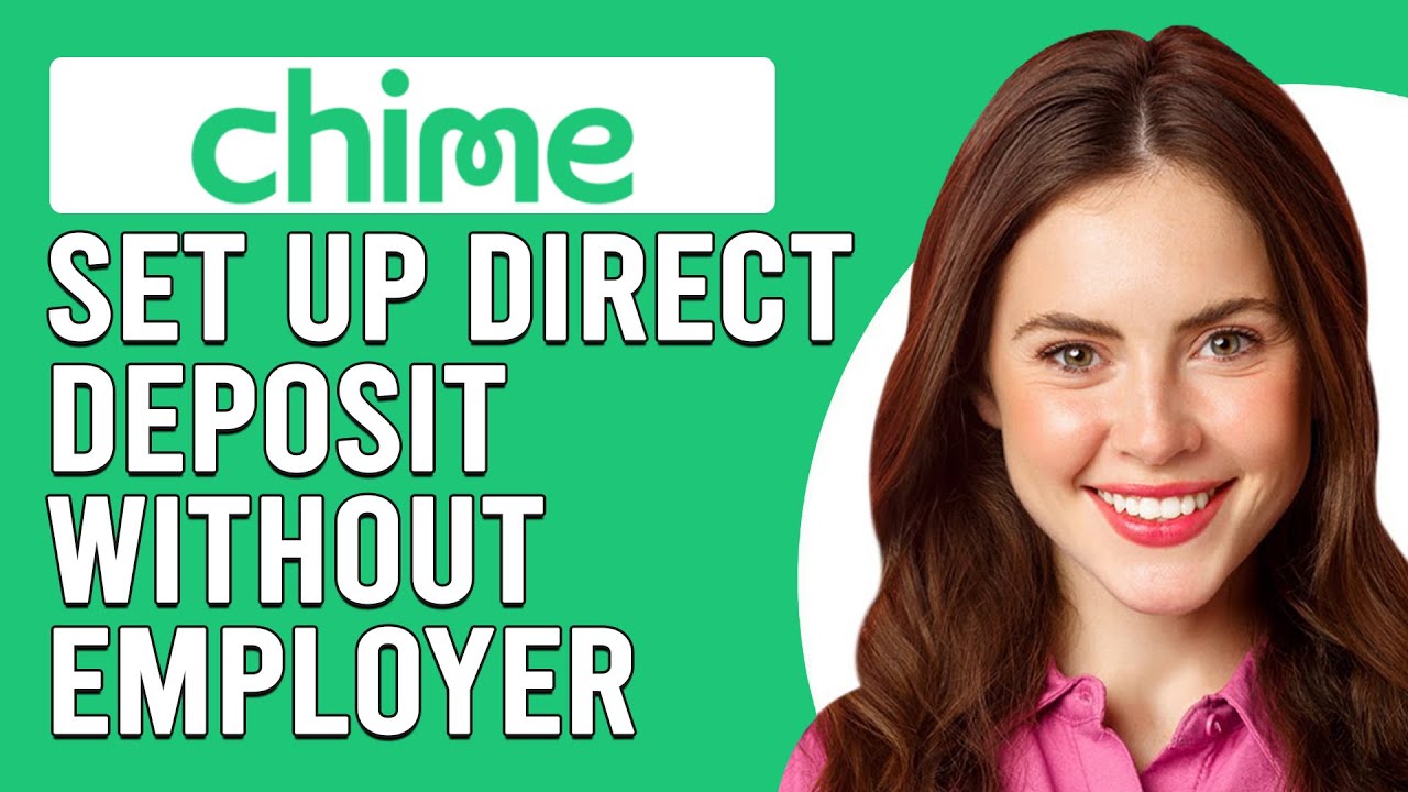 Loans Without Direct Deposit From Employer How To Set Up Chime Direct Deposit Without Employer (Can I Set Up
