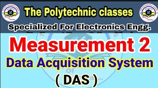 Lec.13 ||Data Acquisition System || Measurement 2 ||