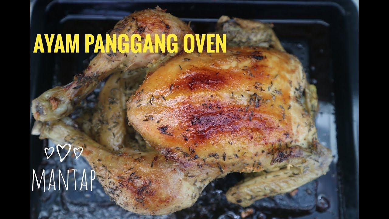  AYAM  PANGGANG  OVEN  RESEP  AYAM  PANGGANG  GURIH LEMBUT 