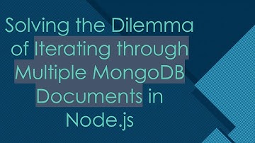 Solving the Dilemma of Iterating through Multiple MongoDB Documents in Node.js