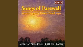 Songs of Farewell: Lord Let me know Mine End