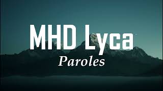 MHD Lyca (Paroles)