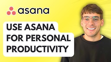 How to Use Asana for Personal Productivity [2025 Guide]
