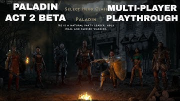 Diablo 2 Resurrected BETA - New Paladin playthrough - Full Act 2 COOP Playthrough -  No commentary
