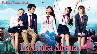 Belleza Universitaria 3 La Chica Sirena | Pelicula Romantica de Amor | Completa en Español HD