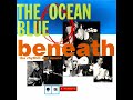 THE OCEAN BLUE - Crash