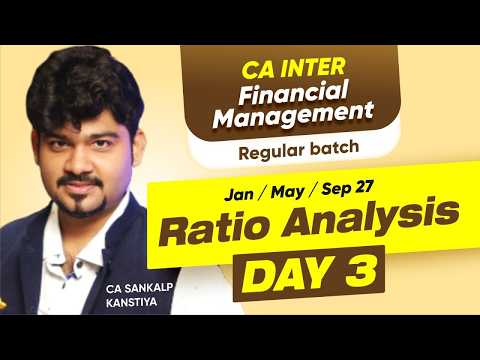 CA INTER | Financial Management Day 3 I Ratio Analysis I By Sankalp Kanstiya
