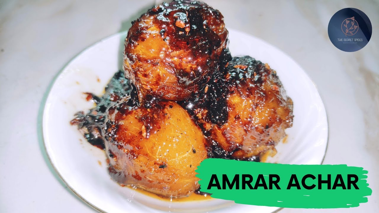 Amrar Achar || Hog plum pickle || Easy amrar achar recipe || Achar recipe || How to make amrar achar