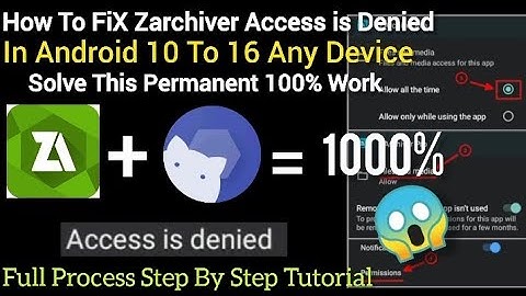 How To Fix Zarchiver Access Is Denied Problem In Android 11,12,13,14,15 And 16 Full Step Tutorial ||