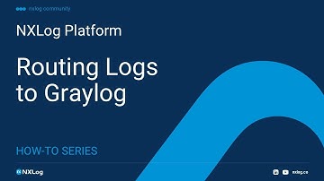 How-to series: Routing Logs to Graylog