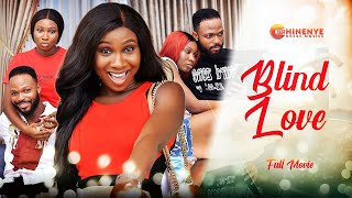 BLIND LOVE (New Movie) Sonia Uche, Ogbu Johnson 2022 Latest Nigerian Nollywood Movie