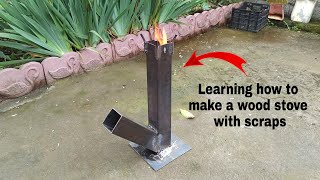 Learning how to make a wood stove with scraps